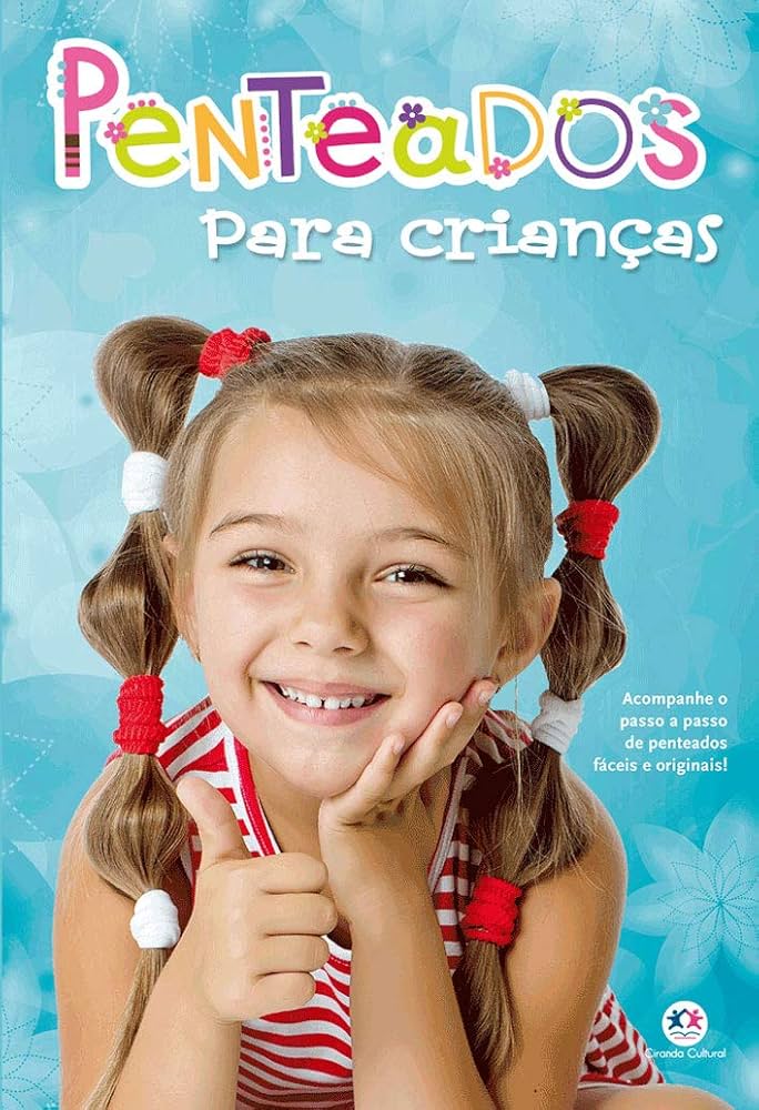 penteados bonitos para festa infantil